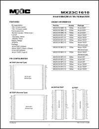 MX23C1610MC-12 datasheet: Access time: 120,5 volt 16-Mbit (2M x 8/1M x 16) mask ROM MX23C1610MC-12