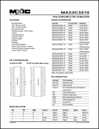 MX23C3210PC-15 datasheet: Access time: 150; 5 volt, 32-Mbit (4M x 8/2M x 16) mask ROM MX23C3210PC-15