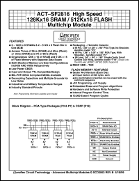 ACT-SF2816N-39F18Q datasheet: High speed 128Kx16 SRAM/512Kx16 FLASH multichip module. Speed 35(SRAM)/90(FLASH) ns. MIL-PRF-38534 compliant/SMD. ACT-SF2816N-39F18Q