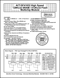 ACT-SF41632N-39F2T datasheet: High speed 128Kx32 SRAM/512Kx32 FLASH multichip module. Speed 35(SRAM) / 90(FLASH) ns. ACT-SF41632N-39F2T