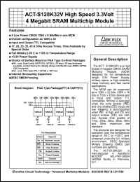 ACT-S128K32V-035P7Q datasheet: High speed 3.3 Volt 4 Megabit SRAM multichip module. Speed 35ns. ACT-S128K32V-035P7Q