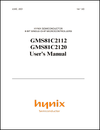GMS81C2120 datasheet: ROM/RAM size:20 Kb/448 bytes,2.7-5.5 V, 1-4.5 MHz, CMOS single-chip 8-bit microcontroller GMS81C2120