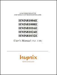 HMS81032E datasheet: ROM/RAM size: 32K/448 bytes, 2-3.6 V , 4 MHz,8-bit single-chip microcontroller HMS81032E