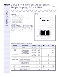 SW90-0003TR datasheet: DC-4 GHz,  GaAs SP4T switch, absorptive, single supply SW90-0003TR