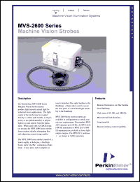 MVS2602 datasheet: Mashine vision strobe. Line input voltage 15 to 28 VDC, input current 4amps peak at 24 VDC, output voltage 200 to 750 volts, output power 43 watts(max). MVS2602