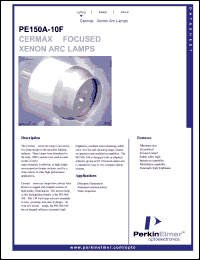 PE150A-10F datasheet: Germax focused xenon arc lamp. Power 150 watts, current 13 amps (DC), operating voltage 11.5 volts (DC). PE150A-10F