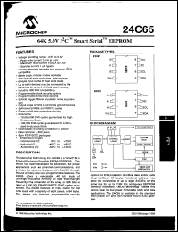 24C65T/SM datasheet: Memory configuration 8192x8 Memory type EEPROM Voltage Vcc 5 V Memory size 64 K-bit 64K (8192x8) SMART Serial EEPROM, 5.0V, 12C 24C65T/SM