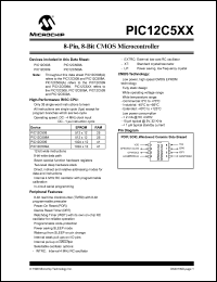 PIC12C508/JW datasheet: Bits number of 8 Memory configuration 512x12 Memory type EPROM Microprocessor/controller features INTERNAL OSCILLATOR,ISP Frequency clock 4 MHz Memory size 512 bit PIC12C508/JW