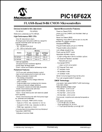 PIC16F627-04/P datasheet: Bits number of 8 Memory type Flash Microprocessor/controller features 1 Kbytes FLASH Frequency clock 4 MHz Memory size 1Kb 8-bit CMOS EEPROM MCU, 1K FLASH, 224 bytes RAM - 4MHz PIC16F627-04/P