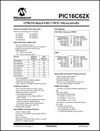 PIC16LC621A-04/SO datasheet: Bits number of 8 Memory type RAM Microprocessor/controller features 1 Kbytes OTP PROM Frequency clock 4 MHz Memory size 96 bytes 8-bit CMOS EPROM MCU, 1K OTP PROM, 96 b PIC16LC621A-04/SO