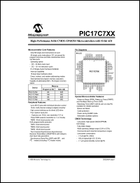 PIC17C766-16I/L datasheet: Bits number of 8 Memory configuration 16384x16 Memory type OTP Microprocessor/controller features 3 PWM, Brown-Out Detection, Watchdog Timer, In System Programming, Capture, USART/ I2C/SPI F PIC17C766-16I/L