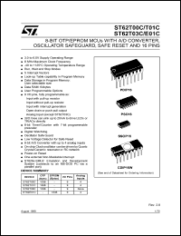 ST62T01CN6 datasheet: Bits number of 8 Memory type OTP PROM Microprocessor/controller features LVD/RC/OSG/READOUT PROTN./DIRECT LED/TRIAC DRIVE Frequency clock 8 MHz Memory size 2 K-bit Temperature operating min -40 ?C ST62T01CN6