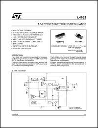 L4962A datasheet: 1.5A Switching Regulator. Voltage range 5.1V to 40V Current output max. 1.5 A L4962A