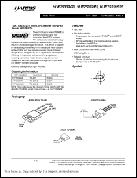 HUF75333G3 datasheet: Power dissipation 111 W Transistor polarity N Channel Current Id cont. 56 A Pitch lead 5.45 mm Voltage Vds max 55 V Resistance Rds on 0.016 R Temperature current 25 ?C Temperature power 25 ?C HUF75333G3