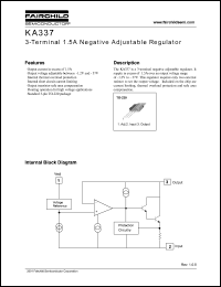 KA337TU datasheet: Adjustable Voltage Regulators Current output max. 1 mA Voltage input min -1.2 V Voltage input max -37 V KA337TU