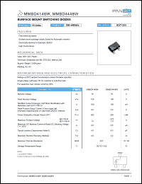 MMBD4148W datasheet: Surface mount switching diode. Power 200 mWatts. Reverse voltage 75 V. Rectified current (average),half wave rectification with resistive load and f >=50 Io = 150 mA. MMBD4148W