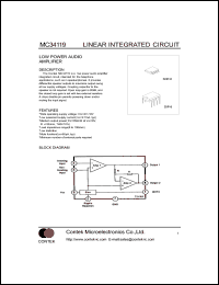 MC34119 datasheet: Low power audio amplifier. Operating supply voltage: Vcc=2V-16V. Quiescent supply current: Icc=2.7mA,typ. MC34119