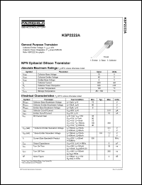 KSP2222A datasheet: General purpose transistor, NPN, collector-emitter=40V, collector power dissipation=625 mW KSP2222A