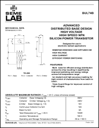 BUL74B datasheet: Advanced distributed base design high voltage high speed NPN silicon power transistor. Designed for use in electronic ballast applications. BUL74B