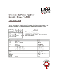 1N5830 datasheet: Switchmode power rectifier schottky diode. Ideally suited for use as rectifiers in low voltage. High frequency invertors. Free wheeling diodes and polarity protection diodes. Vrrm = 30V. Vrsm = 36V. 1N5830