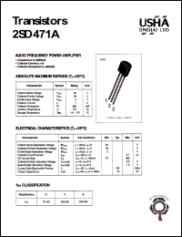 2SD471A datasheet: Transistor. Audio frequency power amplifier. Collector-base voltage Vcbo = 40V. Collector-emitter voltage Vceo = 30V. Emitter-base voltage Vebo = 5V. Collector dissipation Pc(max) = 800mW. Collector current Ic = 1A. 2SD471A