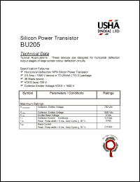 BU205 datasheet: NPN silicon power transistor. Horizontal deflection output stages of large screen colour deflection circuits. 2.5Amp, 1500V, 36Watt. BU205