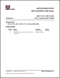 A67L8318E-4.5 datasheet: Cycle time:8.50ns;accesstime:4.5ns 256K x 18 LVTTL, pipelined DBA SRAM A67L8318E-4.5