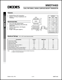 MMDT4403 datasheet: 40V; 600mA dual PNP small signal surface mount transistor. Ideal for medium power amplification and switching MMDT4403