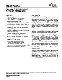 IS61SP6464-7TQ datasheet: 75MHz; 7ns; 3.3V; 64K x 64 synchronous pipelined static RAM IS61SP6464-7TQ