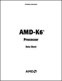 AMD-K6/233AFR datasheet: Processor AMD-K6 family, operating voltage=2.1V2.3V, 233MHz AMD-K6/233AFR