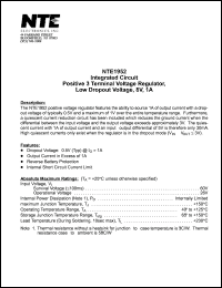 NTE1952 datasheet: Integrated circuit. Positive 3 terminal voltage regulator, low dropout voltage 8V, 1A. NTE1952