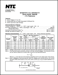 NTE5013T1 datasheet: Zener diode, 500watt, +-1 % tolerance. Nominal zener voltage Vz = 6.2V, Zener test current Izt = 5mA. NTE5013T1