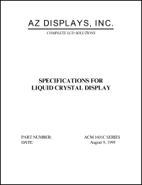 ACM1601B-FLBH-T datasheet: 0.0-6.5V; 5x7dots with cursor; 16characters x 1lines; dot size:0.55x0.75mm; AZ display ACM1601B-FLBH-T