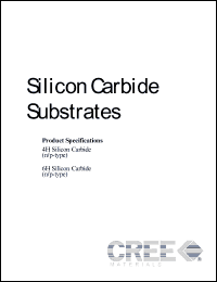 W4NXD8D-0000 datasheet: Diameter: 50.8mm; standatd mircopipe density; silicon carbide substrates. For high frequency power devices, high power devices, high temperature devices, optoelectronic devices, III-V nitride deposition W4NXD8D-0000