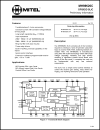 MH89626C-04 datasheet: 0.3-7.0V; OPS/DID PCM SLIC. For off premise digital PBX line cards, DID (direct inward dial) line cards, PABX, key systems, central office equipment MH89626C-04