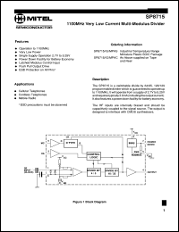 SP8715MPAS datasheet: 0.5-7.0V; 10mA; 1100MHz very low current multi-modulus divider. For cellular telephone, cordless telephone, mobile radio SP8715MPAS