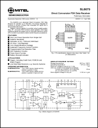 SL6679 datasheet: 2-7V; direct conversion FSK data receiver. For pagers, including credit card, PCMCIA and watch pagers, low data rate receivers SL6679