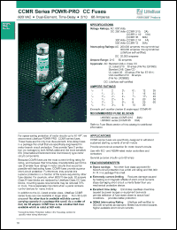 CCMR datasheet: CCMR series POWR-PRO CC fuses. 600 VAC, dual element, time-dilay, 2/10 - 60 amperes. CCMR