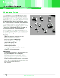 V9MLA0805LWA datasheet: Surface mount varistor. Ag/Pd. Max continuous working voltage: 9VDC, 6.5VAC. Bulk pack. V9MLA0805LWA