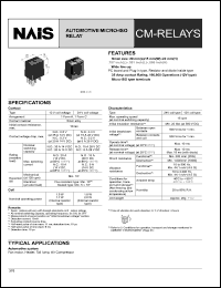 CM1-12V datasheet: CM-relay. Automotive micro-iso relay. Mounting classification: quick connect type. Sealed type. 1 form C. Coil voltage 12 V. CM1-12V
