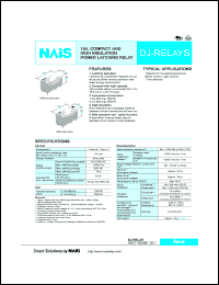 ADJ11024 datasheet: DJ-relay. 16A, compact and high-insulation power latching relay. Coil voltage 24 V DC. 1 form C. 1 coil latching type. Flux-resistant type. Without test button. ADJ11024