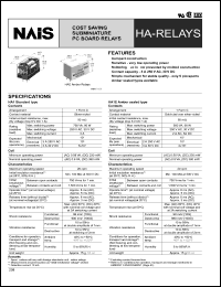 HA1E-DC5V datasheet: HA-relay. Cost saving subminiature PC board relay. 1 form C. Amber sealed type. Nominal voltage 5 V AC, nominal operating current 72 mA. HA1E-DC5V