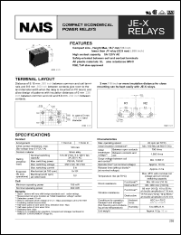 JE1aXN-DC9V-H datasheet: JE-X relay. Compact economical power relay. 1 form A. Coil voltage 9 V DC. Pick-up voltage 70% of nominal voltage. Flux-resistant type. JE1aXN-DC9V-H