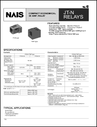 JTN1S-TMP-F-DC6V datasheet: JT-N relay. Compact economical 30 Amp relay. 1 form C. Coil voltage 6 V DC. TMP type. Class F. Sealed type. JTN1S-TMP-F-DC6V