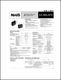 ALE13B18 datasheet: LE relay. 16A power relay for micro wave oven. Coil voltage 18 V DC. Class B. Standard type. 1 form A. TMP type/PCB side three terminals. ALE13B18