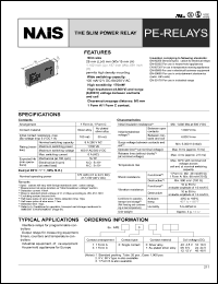 APE10006 datasheet: PE-relay. The slim power relay. 1 form A. Coil voltage 6 V DC. Silver alloy without Au-plated. Single contact. APE10006