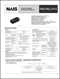 RM2-L-4.5V datasheet: RM-realy. 4 GHz 2 form C microwave relay. 1 coil latching type. Nominal voltage 4.5 V DC. RM2-L-4.5V