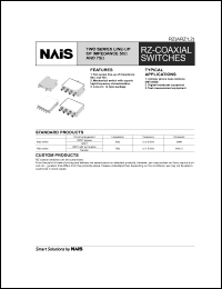 ARZ225C12 datasheet: RZ-coaxial switche. Impedance 75 ohm. Contact arrangement transfer or DPDT. Added function: transfer. Operation voltage, 12 V DC. ARZ225C12
