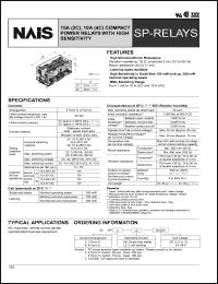 SP2-DC3V datasheet: SP-relay. 15A compact power relay with high sensitivity. Coil voltage 3 V DC. Contact arangement: 2 form C. Single side stable. SP2-DC3V