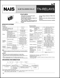 TN2-24V datasheet: TN-relay. Slim polarized relay. 2 form C. Single side stable. Standard PC board terminal. Nominal voltage 24 V DC. TN2-24V